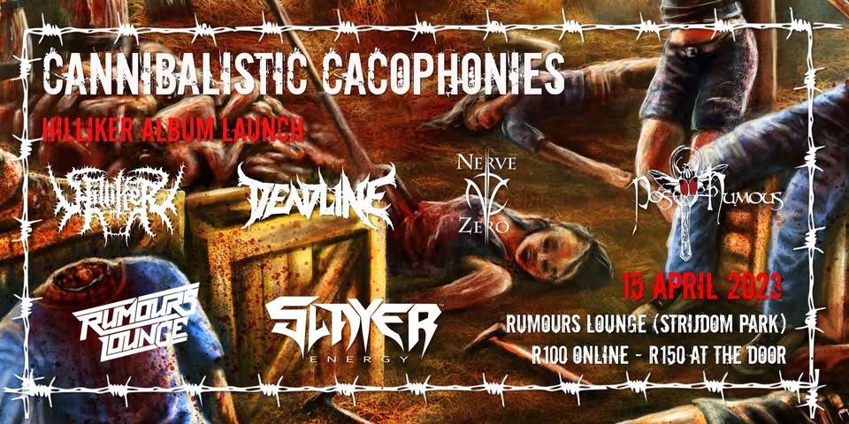 Johannesburg, Gauteng – 04/15/23 – Rumours Lounge – South Africa – Cannibalistic Cacophonies – HILLIKER ALBUM LAUNCH