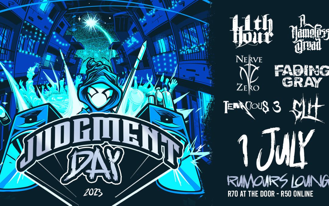 Johannesburg, Gauteng – 07/01/23 – Rumours Lounge – South Africa – JUDGEMENT DAY 2023